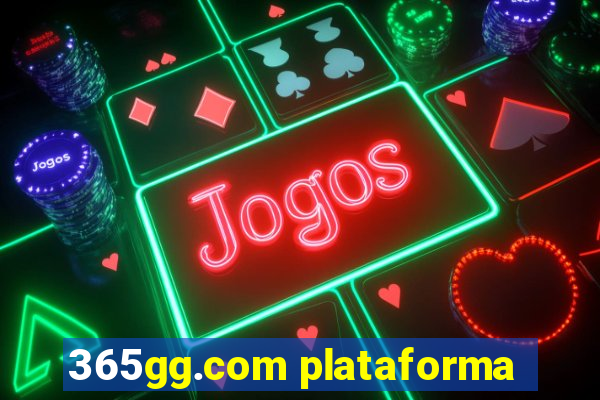 365gg.com plataforma